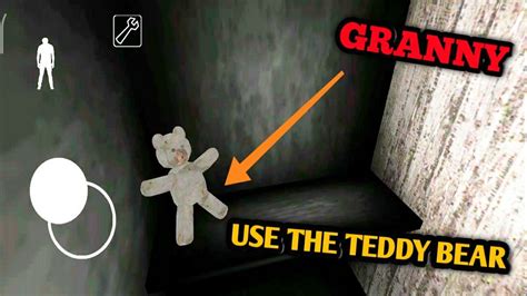 what does the teddy do in granny|How to beat Granny .